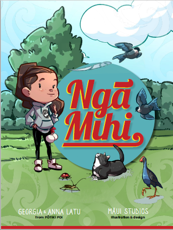 Ngā Mihi - By Georgia & Anna Latu Illustrations and Design by Maui Studios